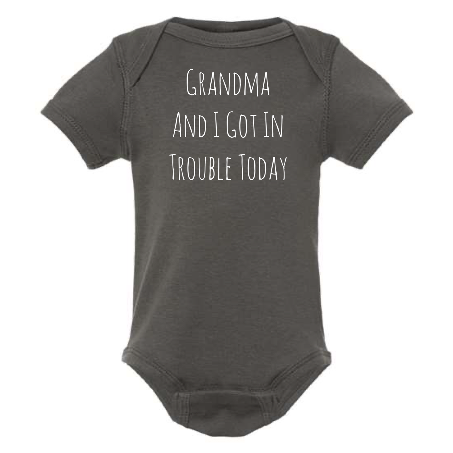 dkhandmade - GRANDMA AND I GOT IN TROUBLE TODAY BABY ONESIE